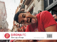 Girona FC. Camí cap a Europa