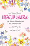 Literatura universal. 100 llibres i 25 anècdotes per enamorar-se'n