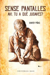 Sense pantalles. Avi, tu a què jugaves?