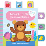 L'Osset. Un dia ple d'aventures (llibre de tela)