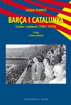 Barça i Catalunya. Llums i ombres (1961-1979)