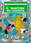 Les aventures de Joe, Zette i Jocko 3. El "Manitoba" no contesta
