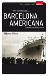 Vint Històries de la Barcelona americana... i una pregunta descarada